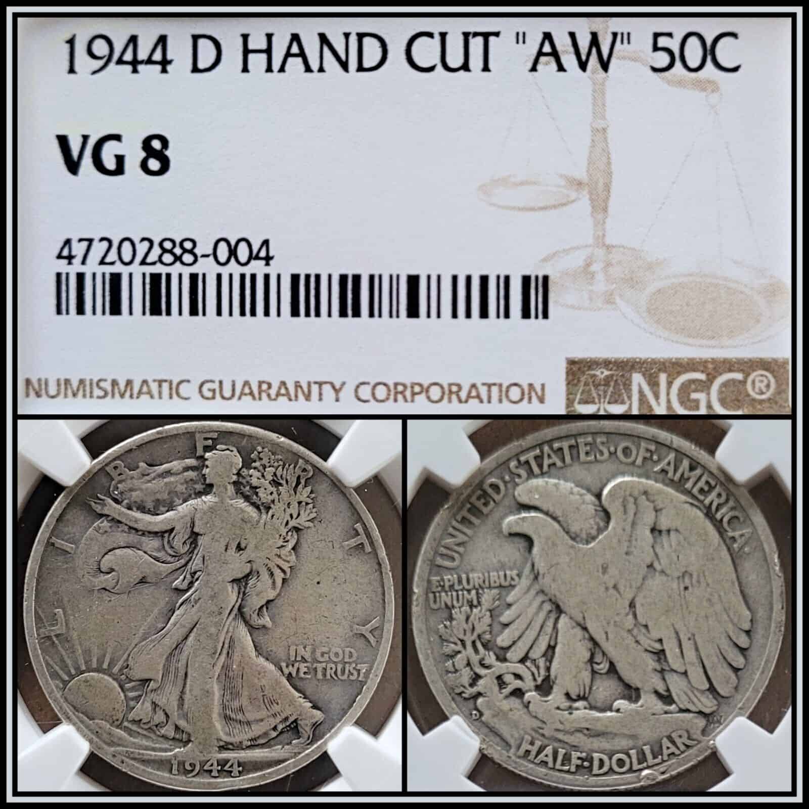 1944 Walking Liberty Half-Dollar Hand Cut AW Variety